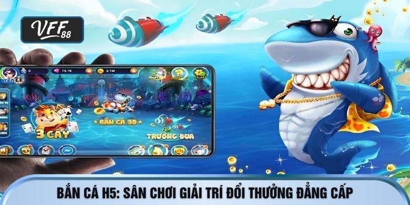 bắn cá h5